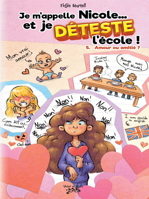 Title details for Je m'appelle Nicole... et je deteste l'école ! Tome 5 by Fidjie Martell - Available